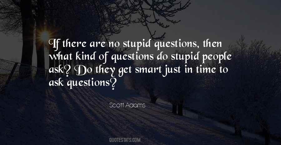 Smart Stupid Quotes #313034