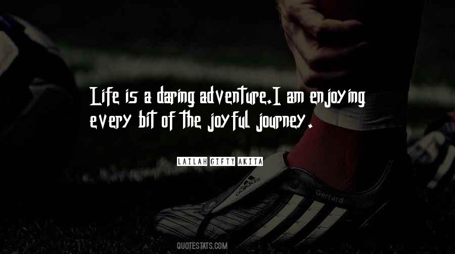 Quotes About Journeys Life #610408