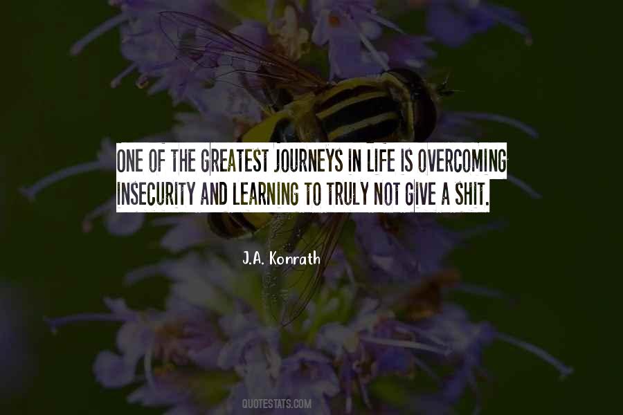 Quotes About Journeys Life #641072