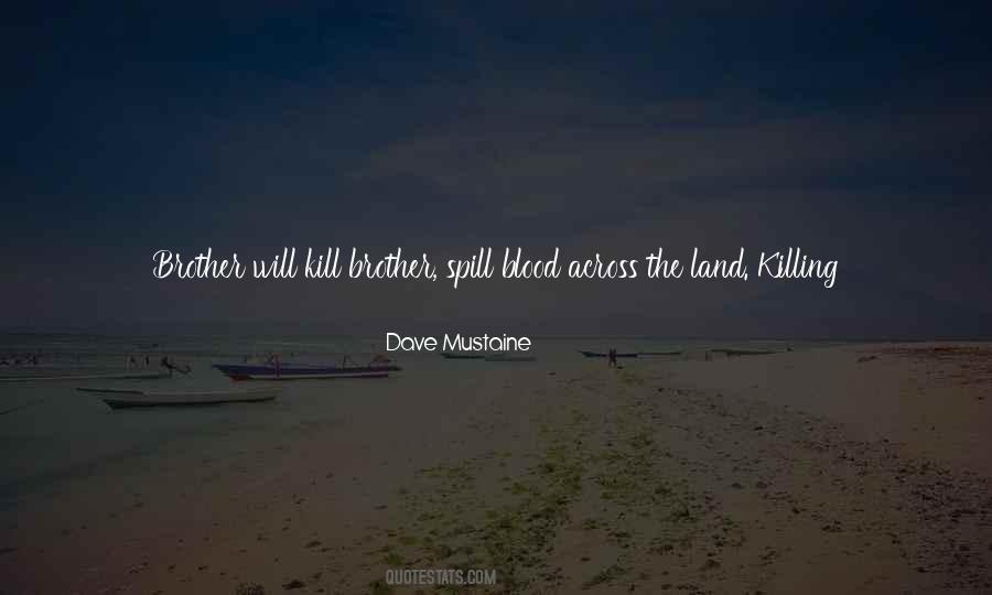 Brother Blood Quotes #1133661
