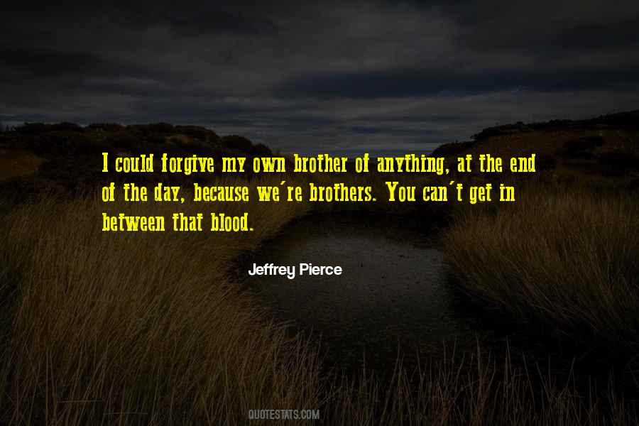 Brother Blood Quotes #1319694