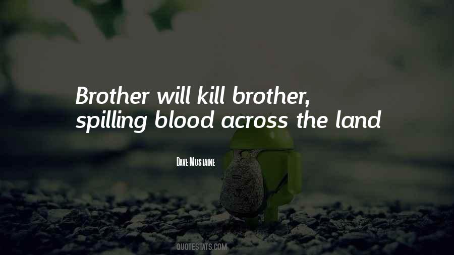Brother Blood Quotes #333789