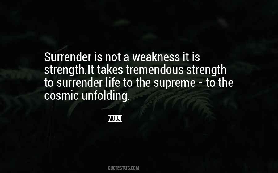 Weakness Life Quotes #105335
