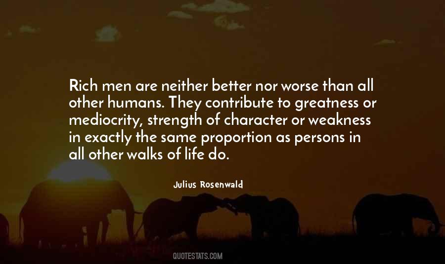 Weakness Life Quotes #1054855