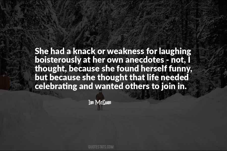 Weakness Life Quotes #1239717