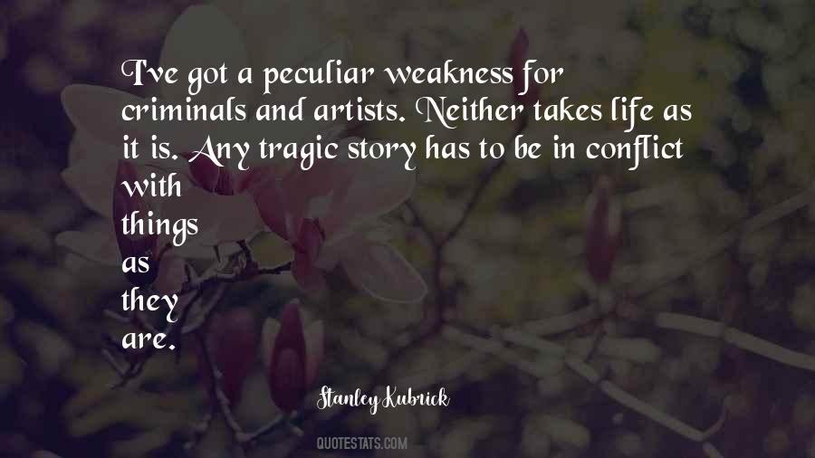Weakness Life Quotes #1403255