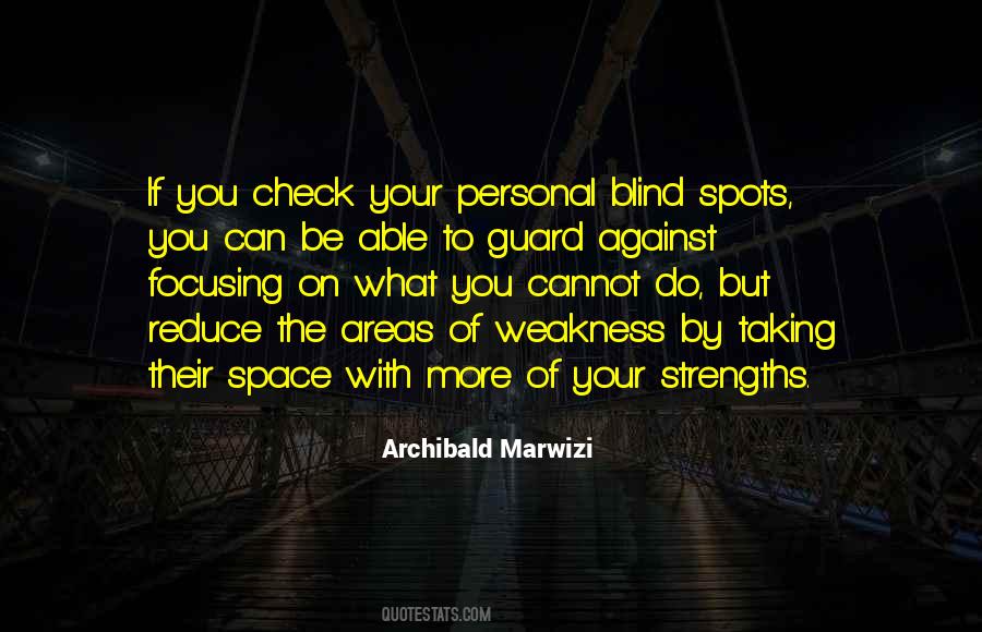 Weakness Life Quotes #1573866