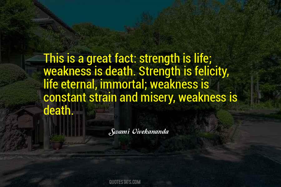 Weakness Life Quotes #1657526