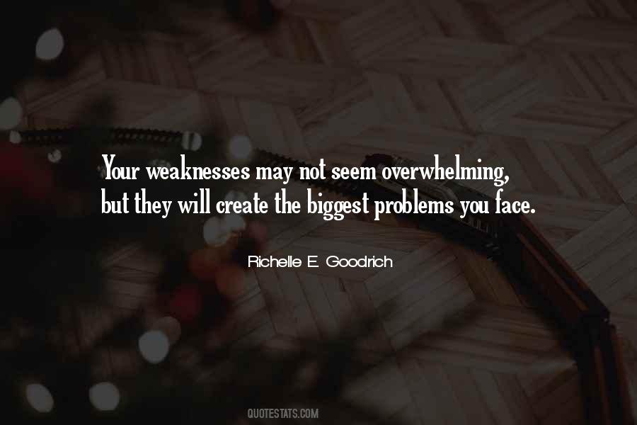 Weakness Life Quotes #1824331