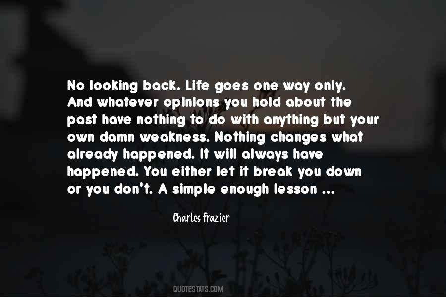 Weakness Life Quotes #1860627