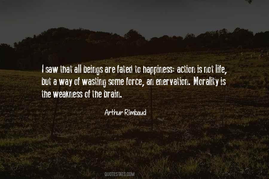 Weakness Life Quotes #441847