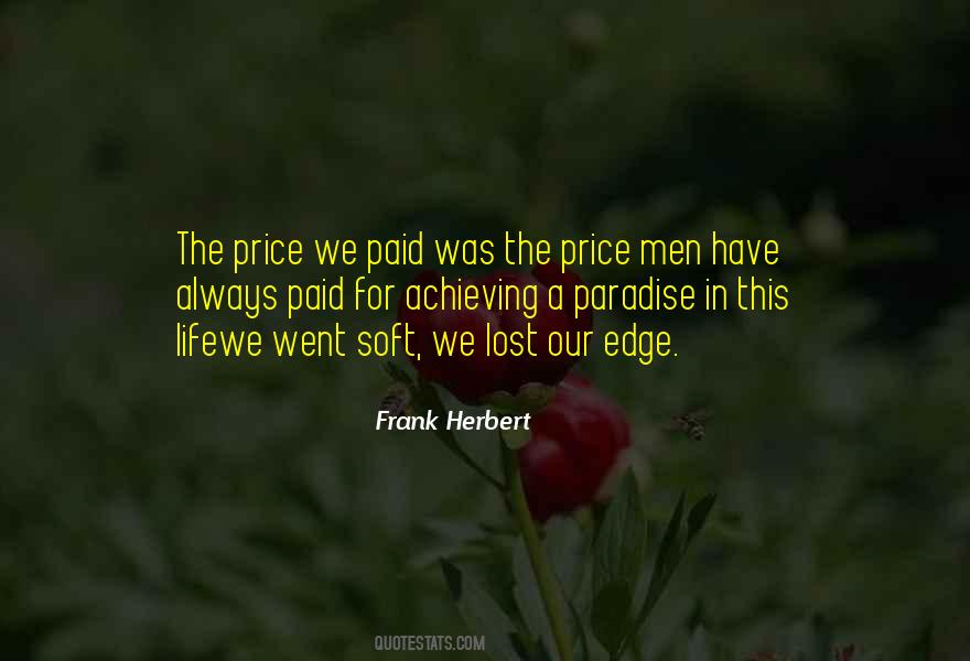 Weakness Life Quotes #506340