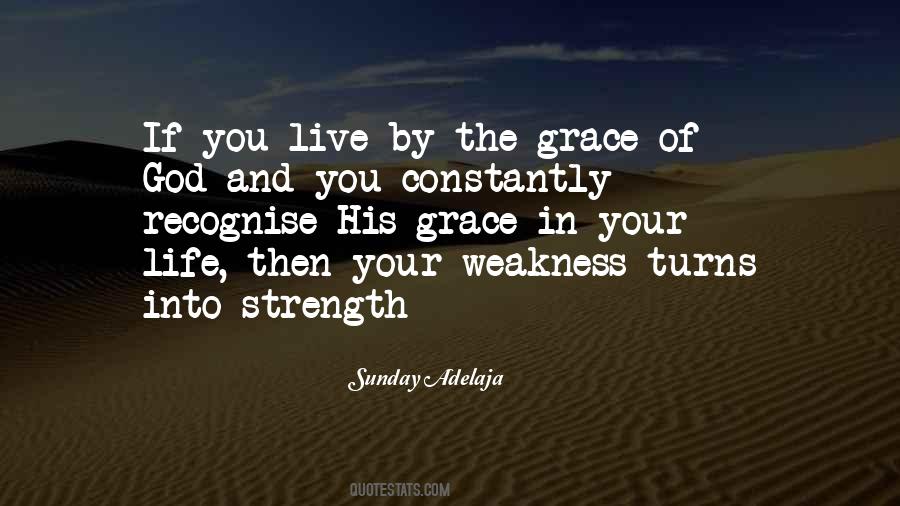 Weakness Life Quotes #659471