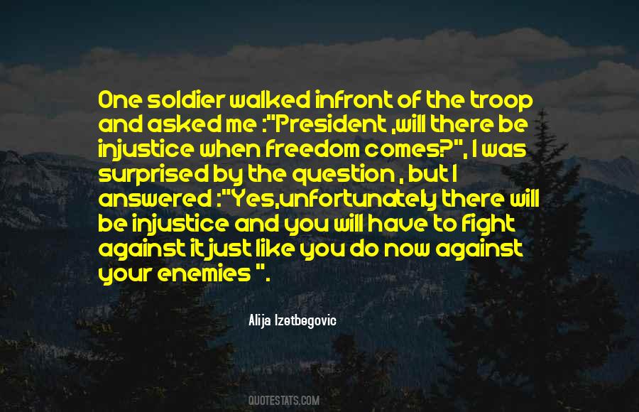 Fight Injustice Quotes #220958
