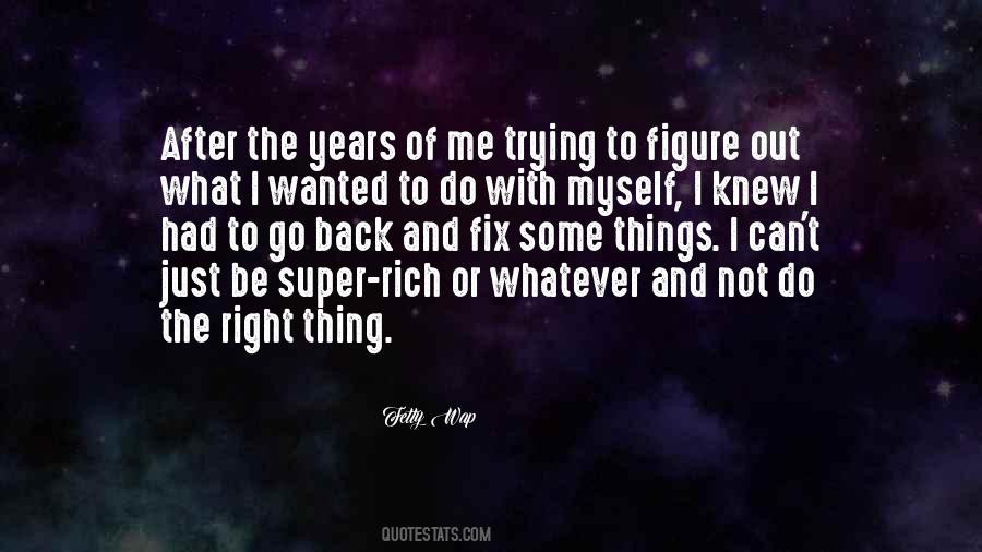 Back To Things Quotes #597660