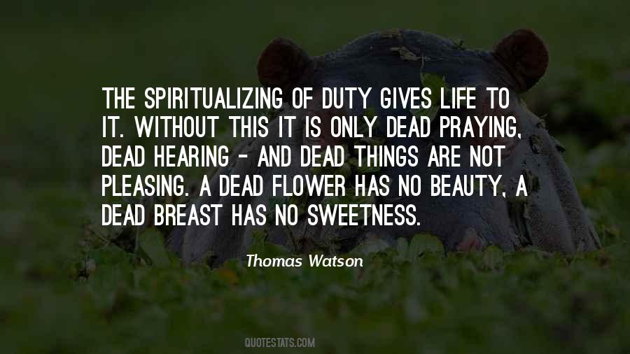 The Beauty Of A Flower Quotes #1657187