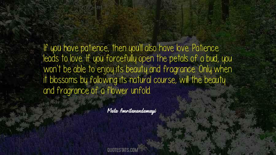 The Beauty Of A Flower Quotes #1750100
