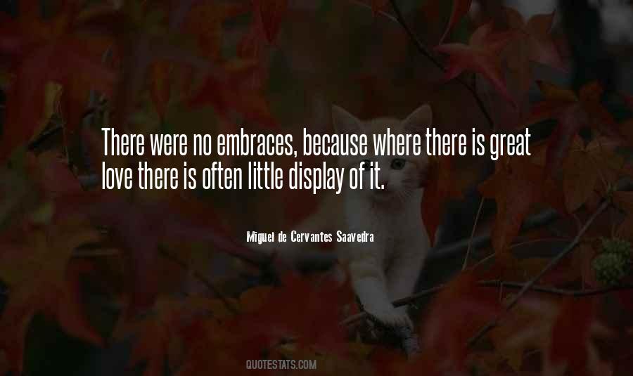 Where There Is Great Love Quotes #1364198