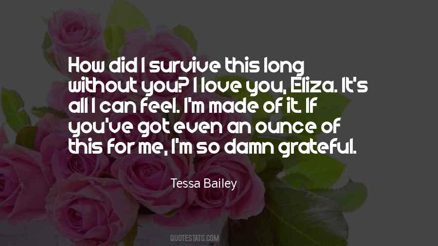 So Grateful For You Quotes #1470875