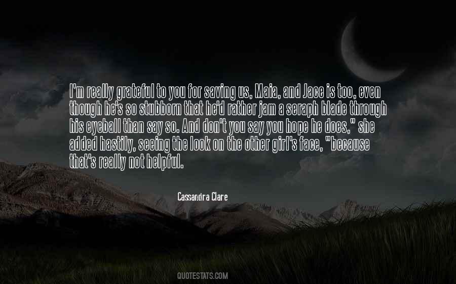 So Grateful For You Quotes #724051