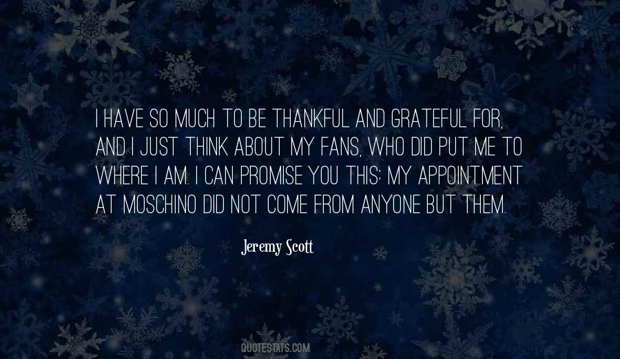 So Grateful For You Quotes #799247