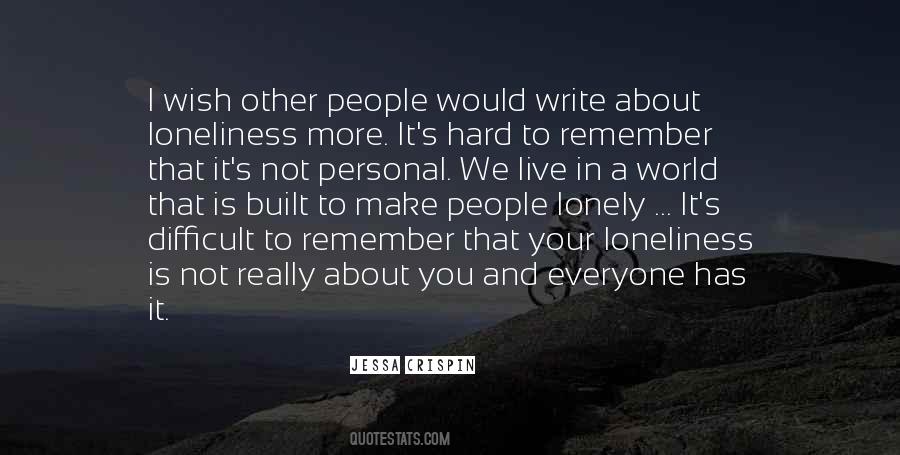 Loneliness Lonely Quotes #420544