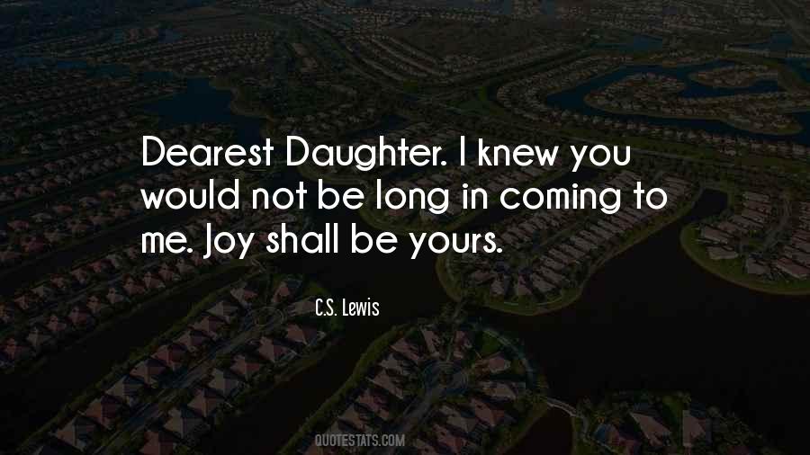 Dearest Daughter Quotes #490300