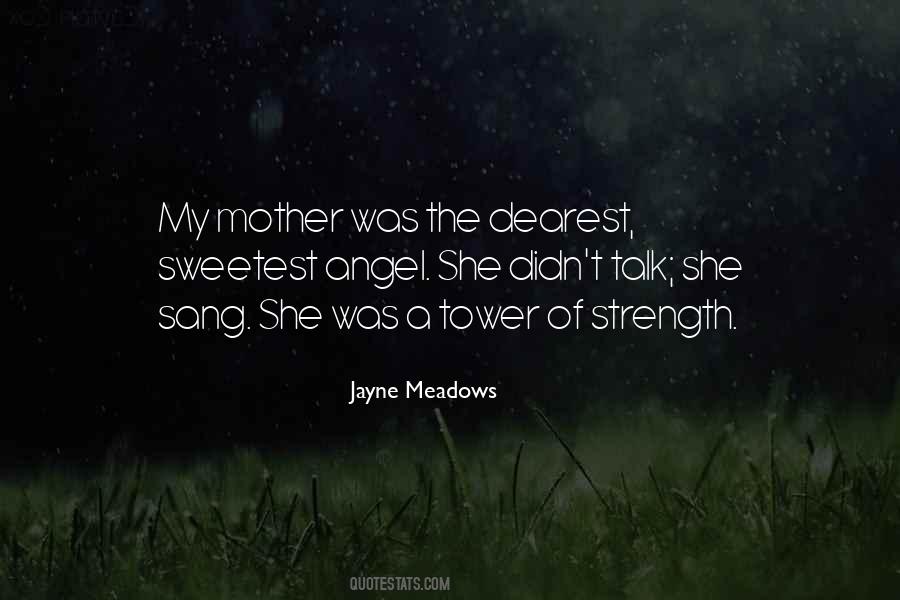 Dearest Mother Quotes #1593448