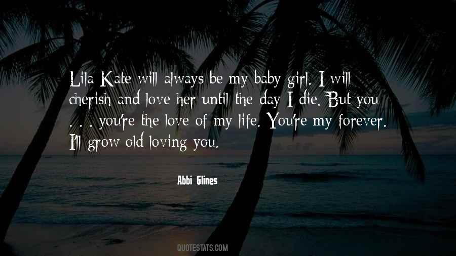 In Love With My Baby Girl Quotes #1345305