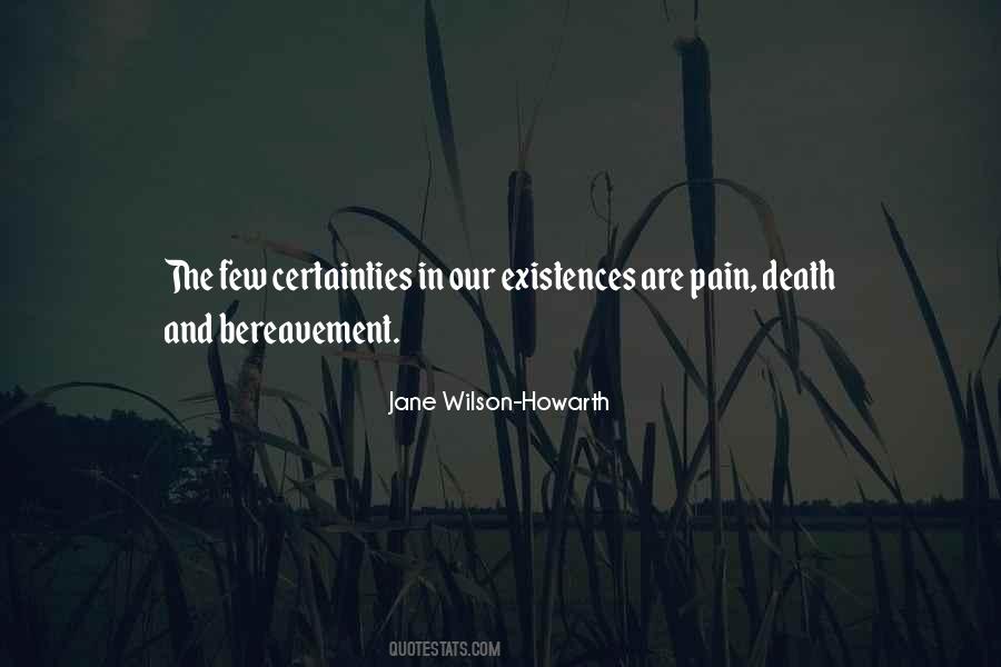 Death And Bereavement Quotes #1601544