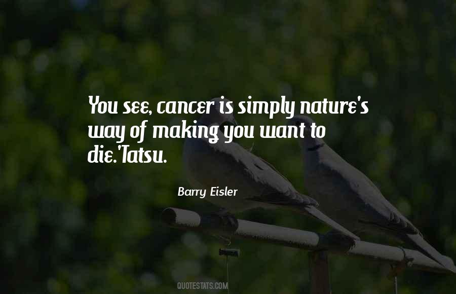 Death And Cancer Quotes #1074473
