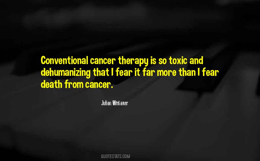 Death And Cancer Quotes #1594104