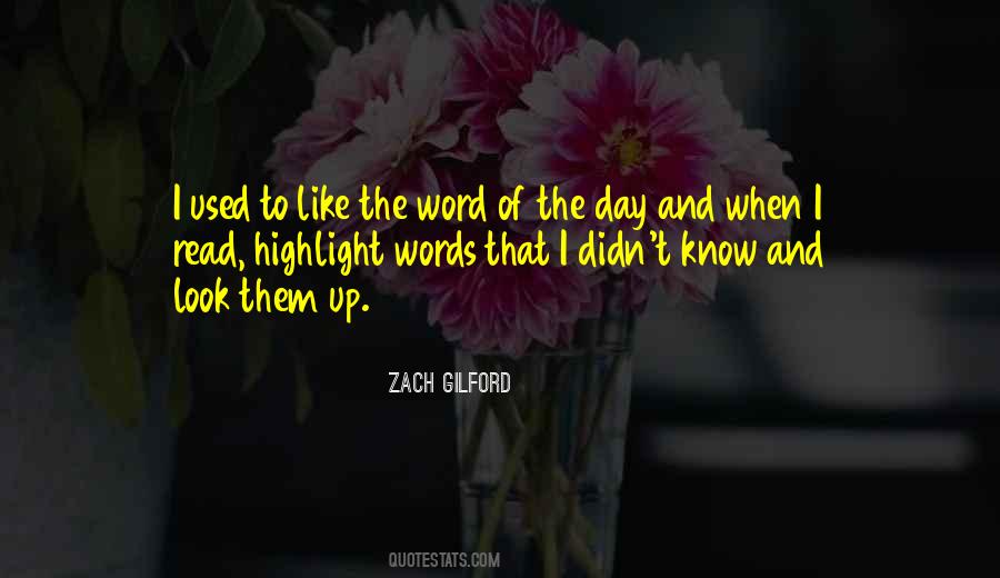 Highlight Of My Day Quotes #167349