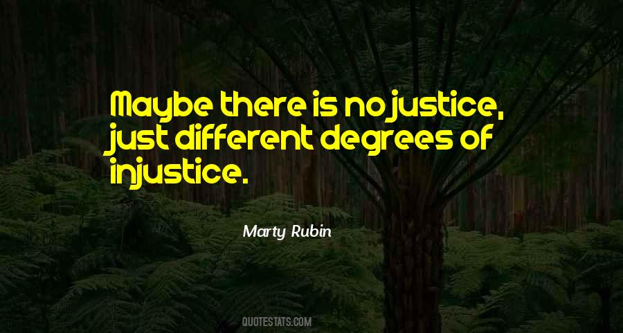 No Justice Quotes #1067183