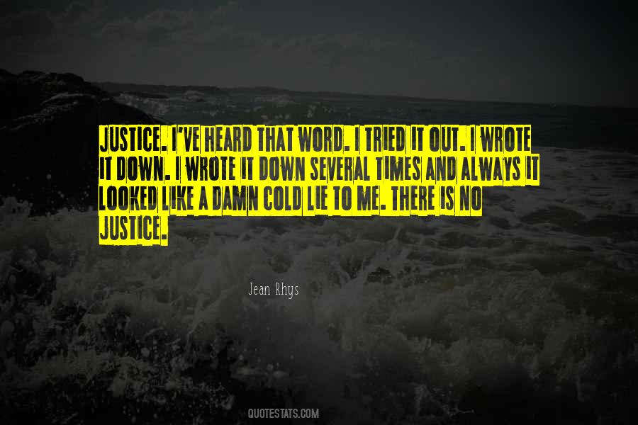 No Justice Quotes #1495553