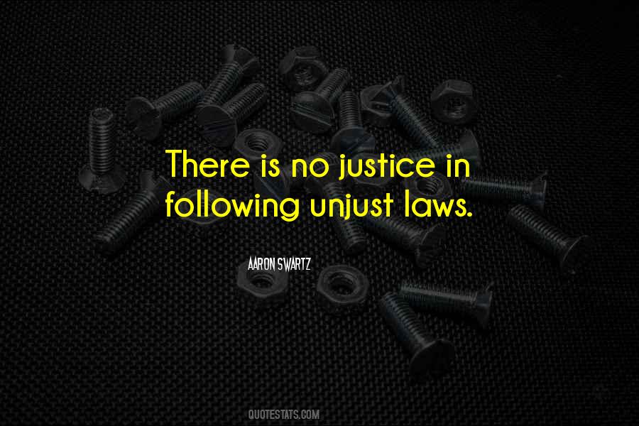 No Justice Quotes #1748095