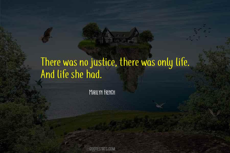 No Justice Quotes #1850597