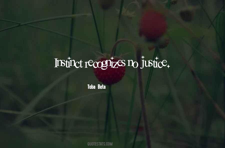 No Justice Quotes #291604