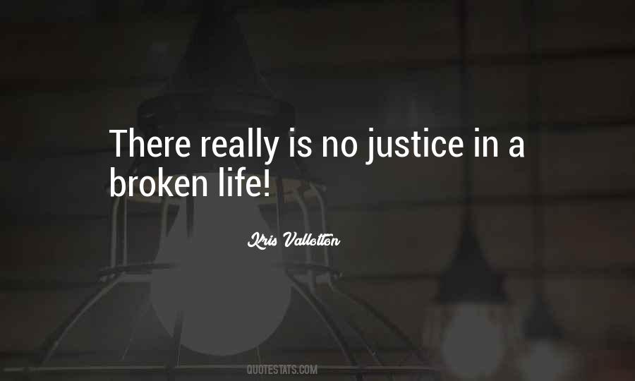 No Justice Quotes #79204
