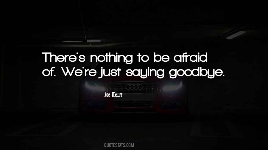 Death And Goodbye Quotes #217732