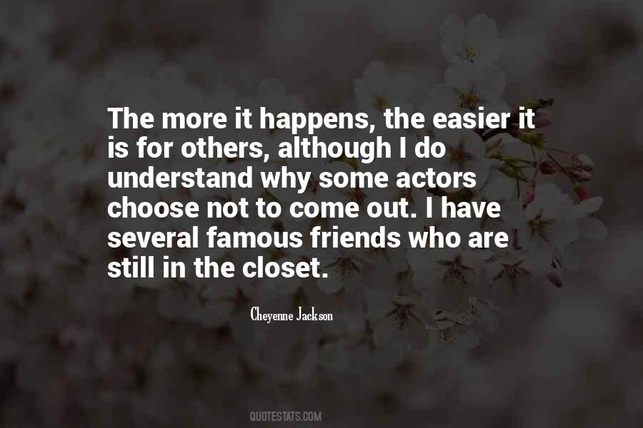 What Are Famous Friends Quotes #533708