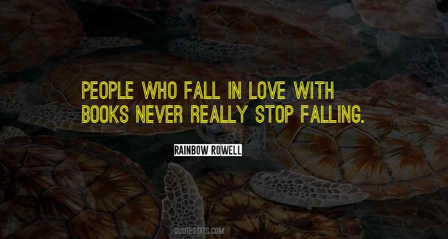 I Will Never Stop Falling In Love With You Quotes #1398422