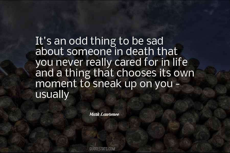 Death And Sad Quotes #1318431