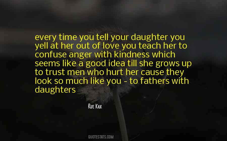 To Love Your Daughter Quotes #435817