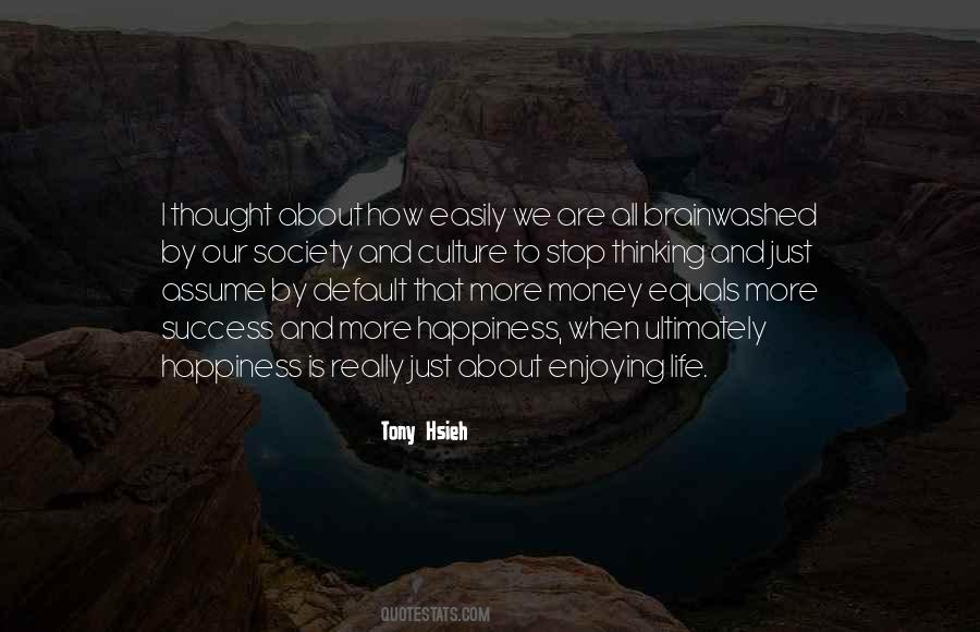Happiness Vs Money Quotes #540820
