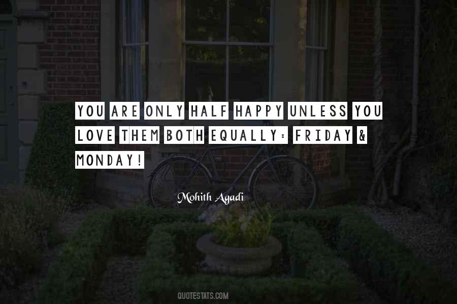Be Happy Its Friday Quotes #1154738