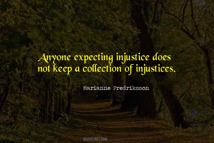 Injustice For One Is Injustice For All Quotes #28958