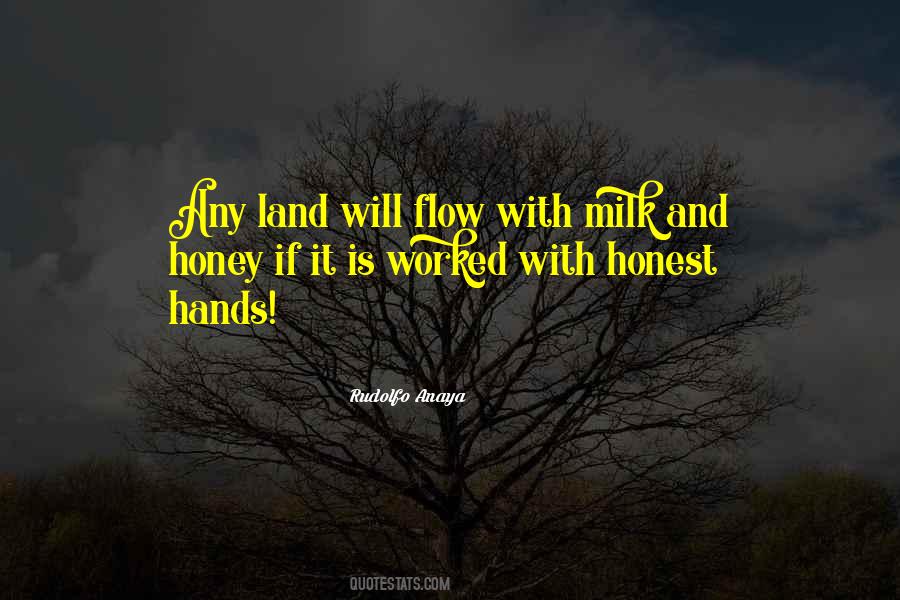 Land Of Milk And Honey Quotes #1026378