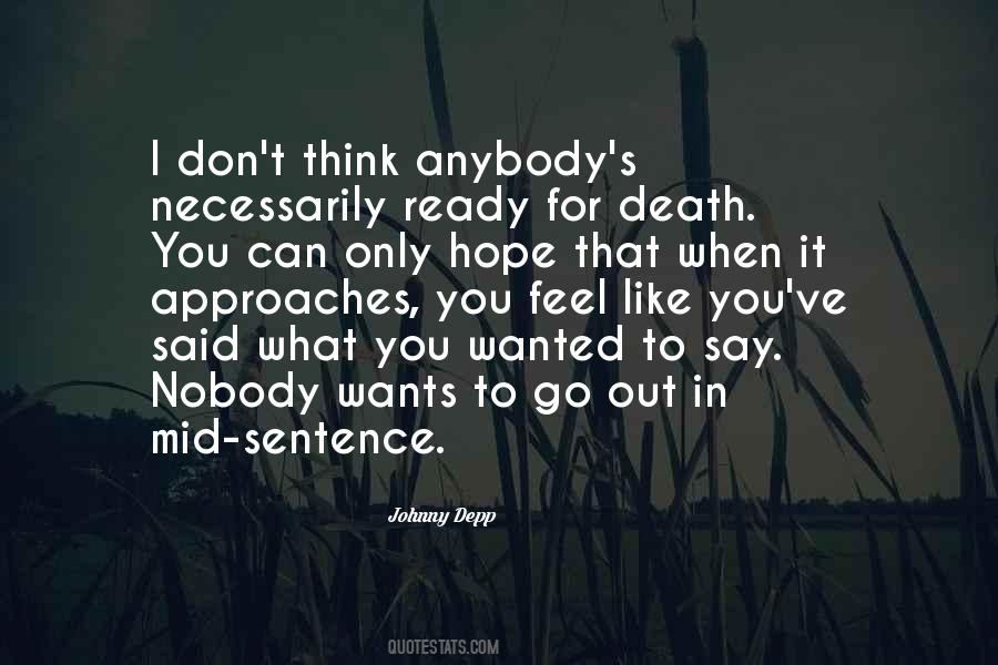Death Approaches Quotes #1104780
