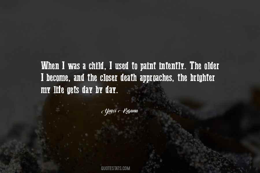 Death Approaches Quotes #1838120